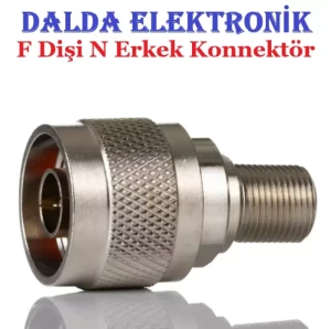 F Dişi N Erkek Konnektör