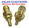 CRC9 Sma Dişi Konnektör