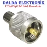 F Tipi Dişi Uhf  Erkek Konnektör