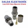 Lmr400 Sma İğnesiz Erkek Sıkmalı Konnektör