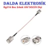 Rg316 Bnc Erkek Uhf SO239 Dişi Konnektör