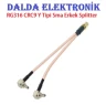 RG316 CRC9 Y Tipi Sma Erkek Splitter