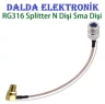 RG316 Splitter N Dişi Sma Dişi Konnektör