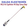 RG316 Splitter N Dişi Sma Dişi Konnektör
