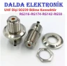RG58 UHF Dişi SO239 Bölme Konnektör