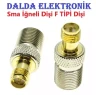 Sma İğneli Dişi F Dişi Konnektör
