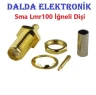 SMA LMR100 İğneli Dişi Konnektör