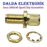 Sma LMR240 Dişi Konnektör