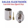 Lmr400 Sma İğneli Dişi Sıkmalı Konnektör