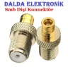 Smb Dişi F Tipi Dişi Konnektör