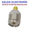 SO239 SL16 UHF Dişi Motorola Düz