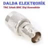 TNC Erkek BNC Dişi Konnektör
