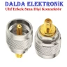 UHF Erkek Sma Dişi Konnektör