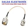 UHF PL259 Erkek BNC Erkek RG316