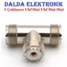 Uhf T Çoklayıcı 3 Yollu Dişi PL-259 Koaksiyel Adaptör SO239
